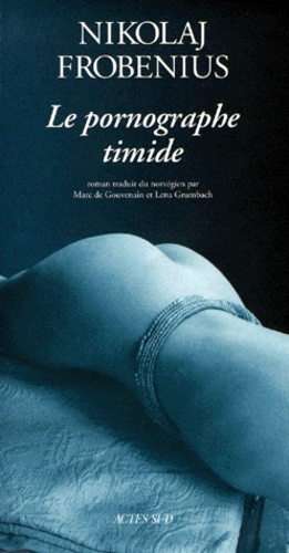 Le Pornographe Timide