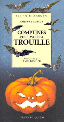 Comptines Pour Avoir La Trouille