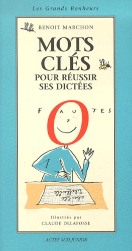 Mots Clés Pour Réussir Ses Dictées