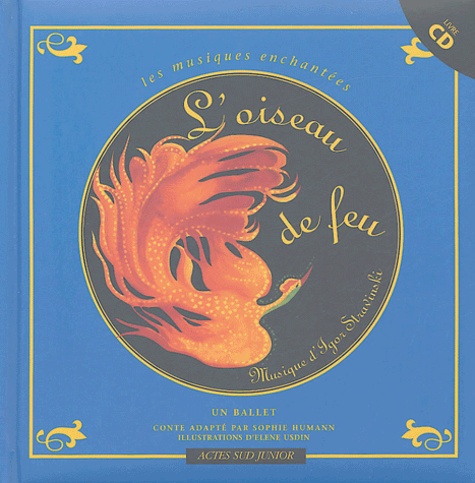 L'oiseau De Feu - Un Ballet (1 Cd Audio)