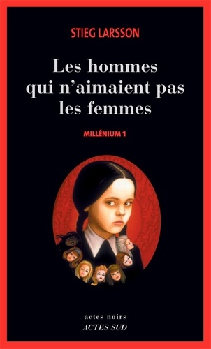 Millénium Tome 1 - Les Hommes Qui N'aimaient Pas Les Femmes