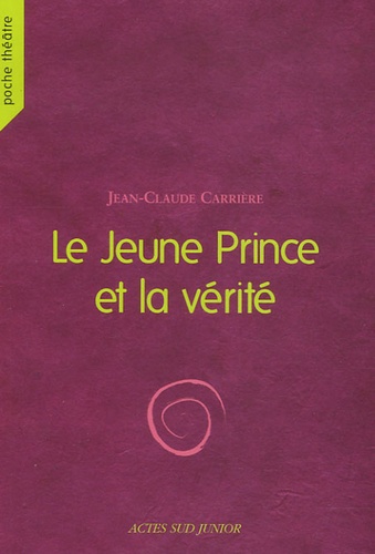 Le Jeune Prince Et La Vérité