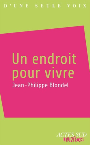Un Endroit Pour Vivre