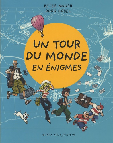 Un Tour Du Monde En Énigmes