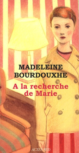A La Recherche De Marie