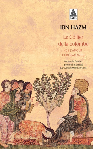 Le Collier De La Colombe - (De L'amour Et Des Amants)