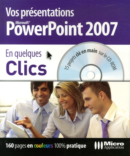 Vos Présentations Powerpoint 2007 - (1cédérom)
