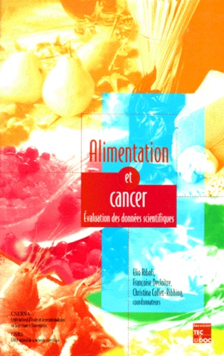Alimentation Et Cancer - Evaluation Des Données Scientifiques