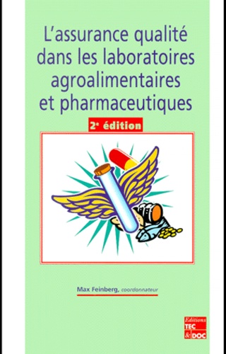 L'assurance Qualité Dans Les Laboratoires Agroalimentaires Et Pharmaceutiques