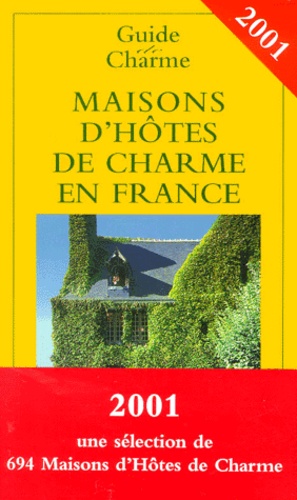Maisons D'hôtes De Charme En France - Bed And Breakfast À La Française