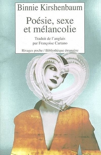Poesie, Sexe Et Melancolie