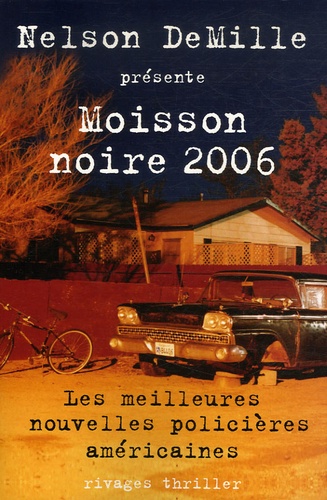 Moisson Noire - Les Meilleures Nouvelles Policières Américaines - Edition 2006