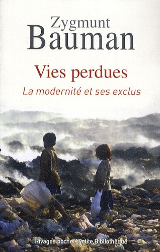 Vies Perdues - La Modernité Et Ses Exclus