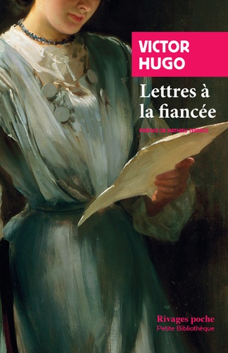Lettres À La Fiancée - 1820-1822
