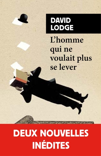 L'homme Qui Ne Voulait Plus Se Lever Et Autres Nouvelles