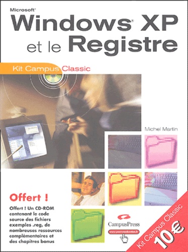 Windows Xp Et Le Registre (1 Cd-Rom)