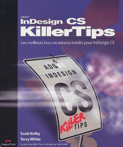 Indesign Cs - Les Meilleurs Trucs Et Astuces Inédits Pour Indesign Cs