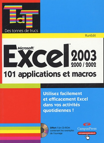 Excel 2003 - 101 Applications Et Macros (1 Cd-Rom)