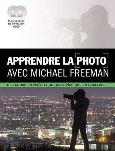 Apprendre La Photographie Avec Michael Freeman (2 Dvd)