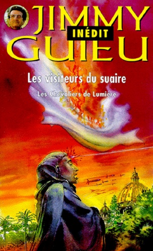 Les Visiteurs Du Suaire - Les Chevaliers De Lumière