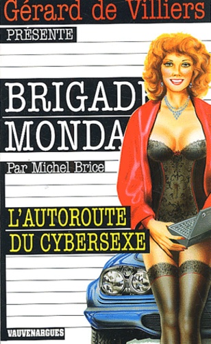 L'autoroute Du Cybersexe