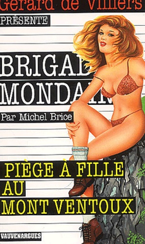 Piege A Fille Au Mont Ventoux