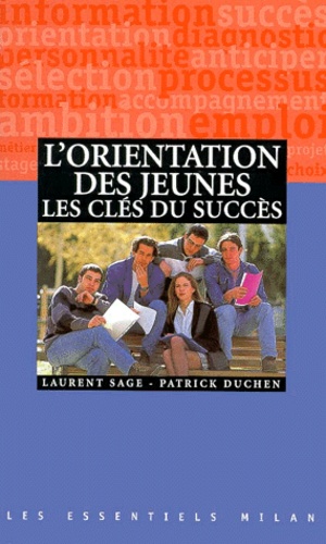 L'orientation Des Jeunes, Les Clés Du Succès