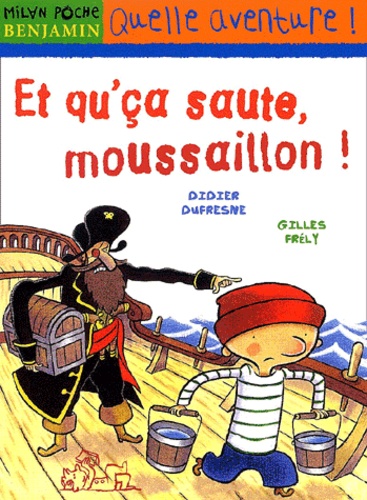 Et Qu'ça Saute, Moussaillon !