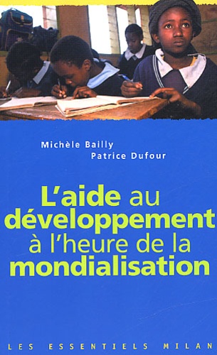 L'aide Au Développement À L'heure De La Mondialisation