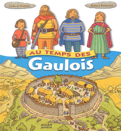 Au Temps Des Gaulois