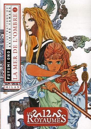 Les 12 Royaumes Tome 1 - La Mer De L'ombre - Deuxième Partie