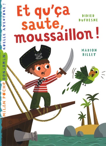 Et Qu'ça Saute, Moussaillon !