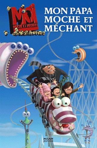 Mon Papa Moche Et Méchant