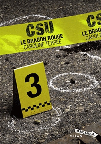 Csu : Crime Support Unit Tome 3 - Le Dragon Rouge