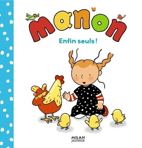 Manon Tome - Enfin Seuls !