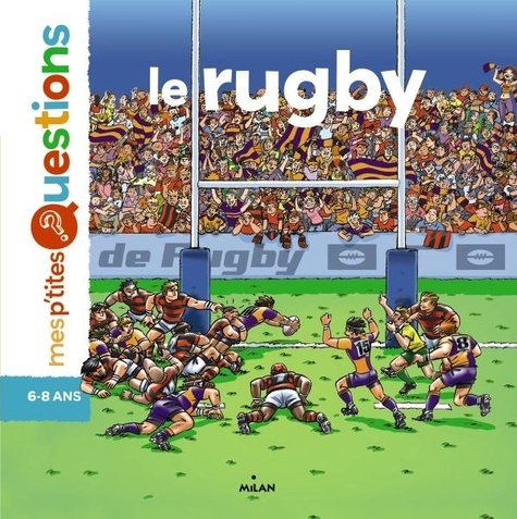 Le Rugby - 6-8 Ans