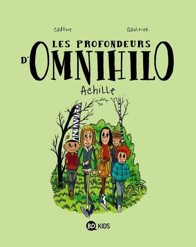 Les Profondeurs D'omnihilo Tome 1 - Achille