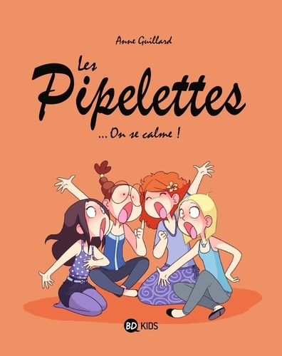 Les Pipelettes - Tome 2 - On Se Calme !