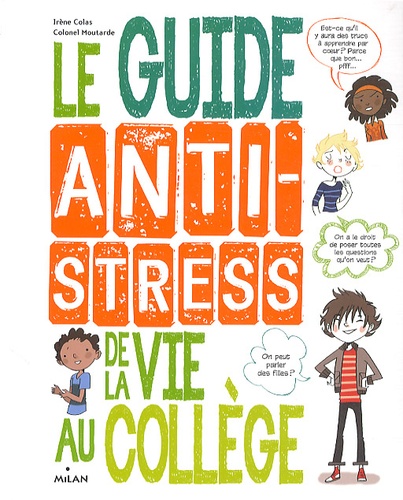 Le Guide Antistress De La Vie Au Collège
