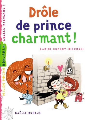Drôle De Prince Charmant !