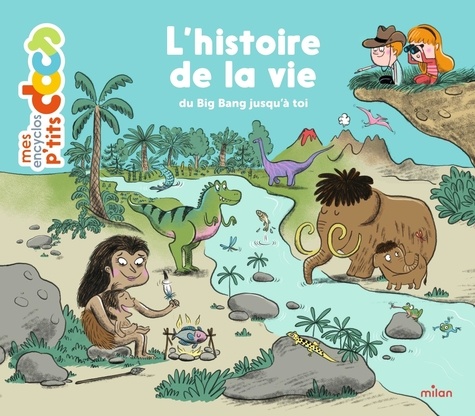 L'histoire De La Vie - Du Big Bang Jusqu'à Toi