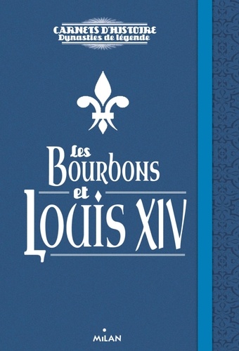 Les Bourbons Et Louis Xiv