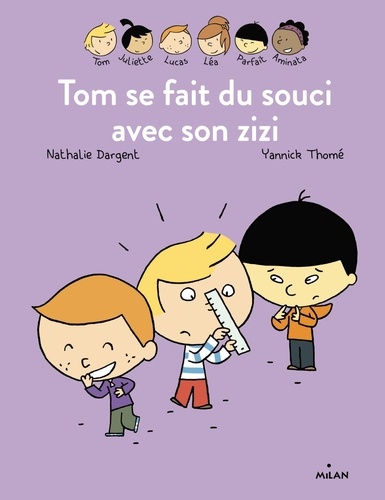 Les Inséparables (Première Lecture) - Tom Se Fait Du Souci Avec Son Zizi