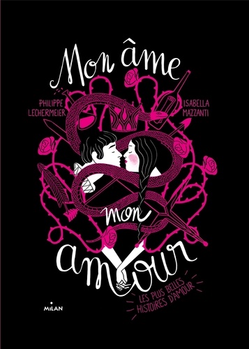 Mon Âme, Mon Amour - Les Plus Belles Histoires D'amour