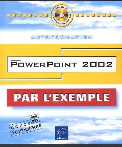 Powerpoint 2002 - Avec Cd-Rom