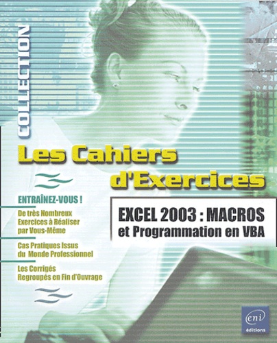 Excel 2003 : Macros Et Programmation En Vba
