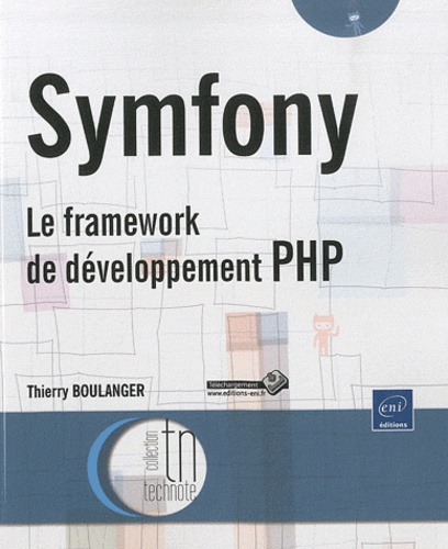 Symfony - Le Framework De Développement Php