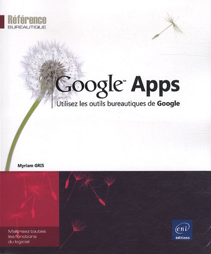 Google Apps - Utilisez Les Outils Bureautiques De Google
