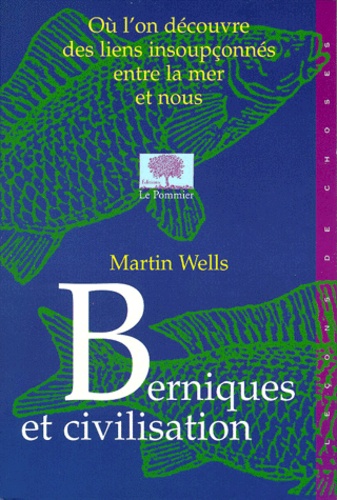 Berniques Et Civilisation