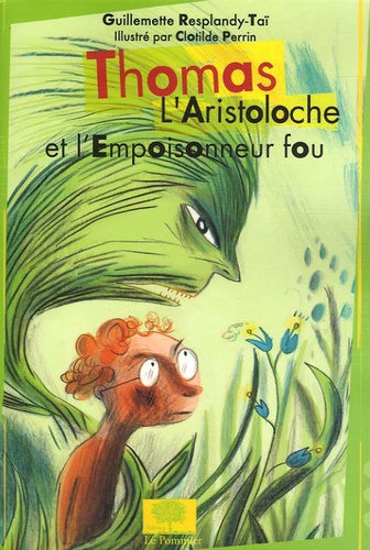 Thomas L'aristoloche Et L'empoisonneur Fou